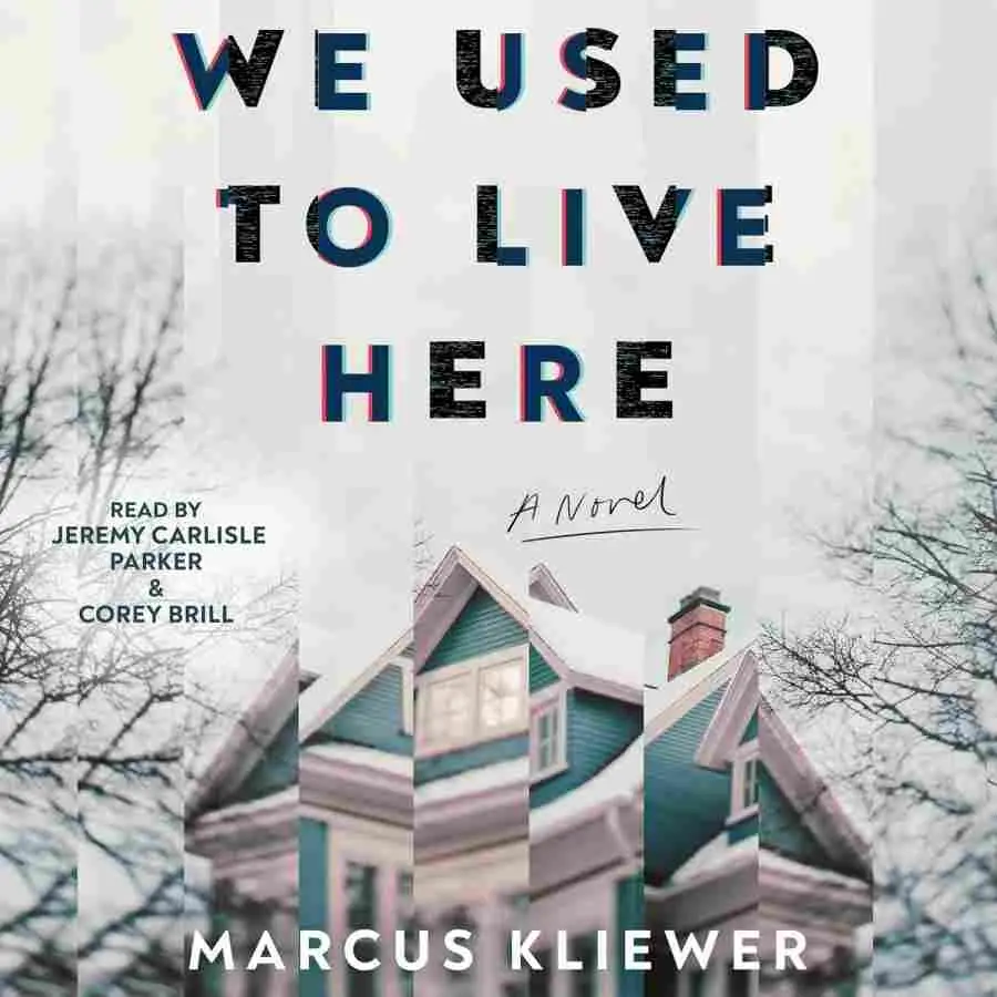 We Used to Live Here Plot Audiobook