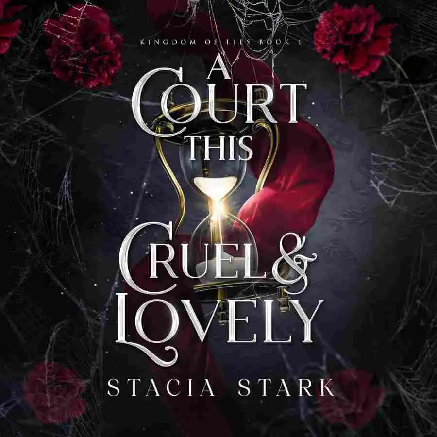 A Court This Cruel and Lovely Book Spoilers, Synopsis, Plot Review