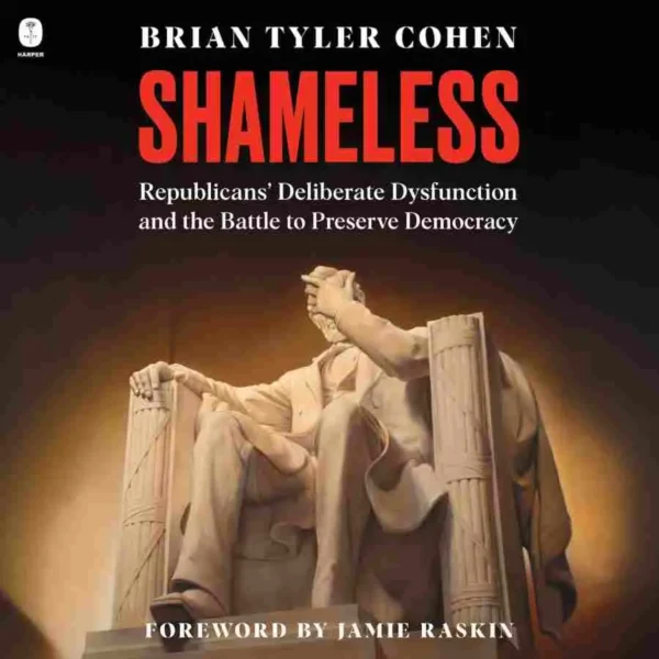 Shameless by Brian Tyler Cohen: Spoilers, Plot Synopsis, Book Review