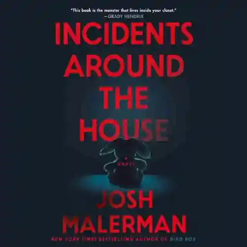 Incidents Around the House Book Plot Summary